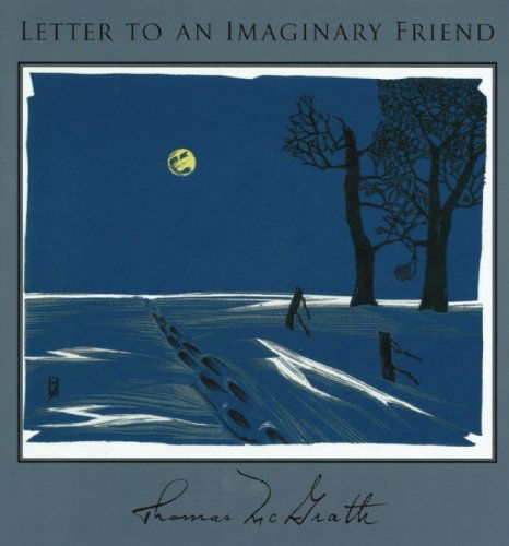 Cover for Thomas McGrath · Letter to an Imaginary Friend: Parts I-IV (Hardcover Book) (1997)