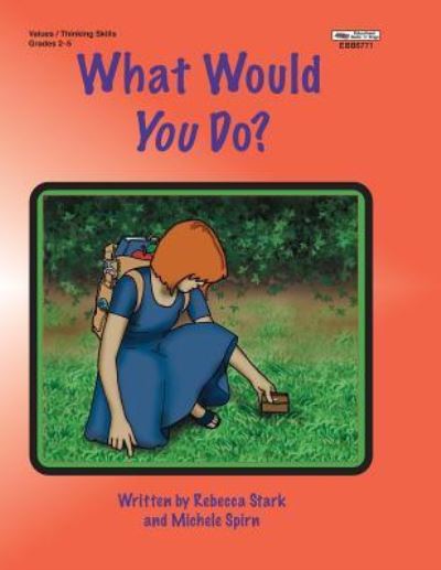 Cover for Rebecca Stark · What Would You Do? (Paperback Book) (2016)