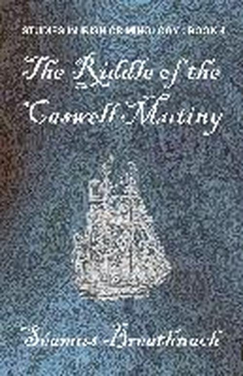 Cover for Seamus Breathnach · The Riddle of the Caswell Mutiny (Paperback Book) (2003)