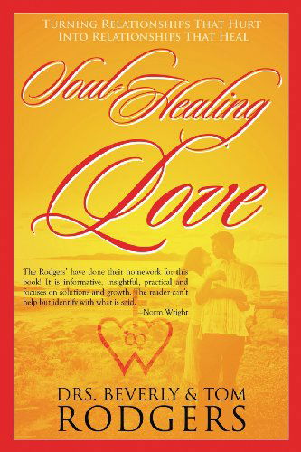 Cover for Dr. Beverly Rodgers · Soul-healing Love (Paperback Book) (2013)