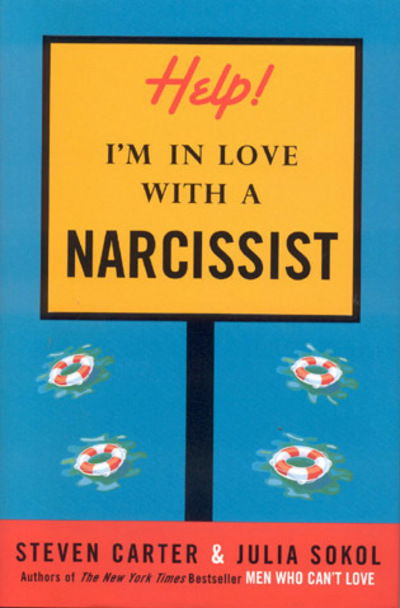 Cover for Carter, Steven, Henderson State Universit · Help! I'm in Love with a Narcissist (Innbunden bok) (2005)