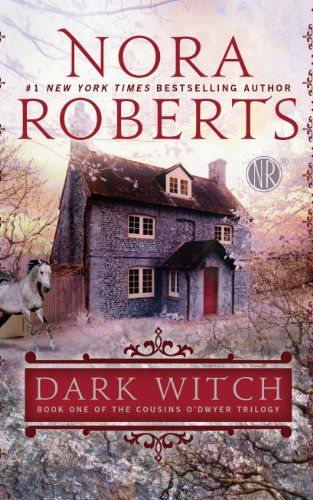 Cover for Nora Roberts · Dark Witch (Cousins O'dwyer Trilogy) (Paperback Bog) [Lrg edition] (2013)