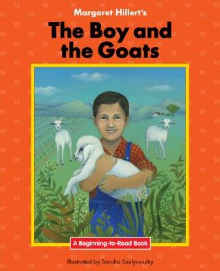 Cover for Margaret Hillert · Boy &amp; the Goats (Hardcover Book) (2016)