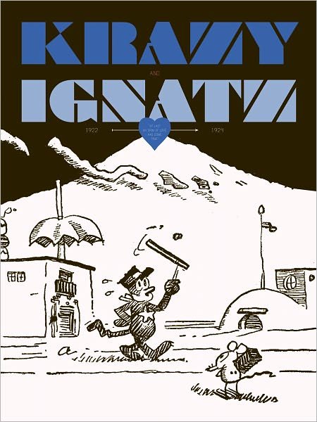 Cover for George Herriman · Krazy &amp; Ignatz 1922-1924: At Last My Drim of Love Has Come True (Taschenbuch) (2012)