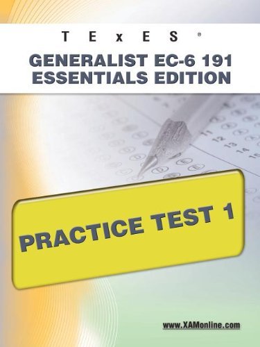 Cover for Sharon Wynne · Texes Generalist Ec-6 191 Essentials Edition Practice Test 1 (Paperback Bog) [Csm edition] (2011)