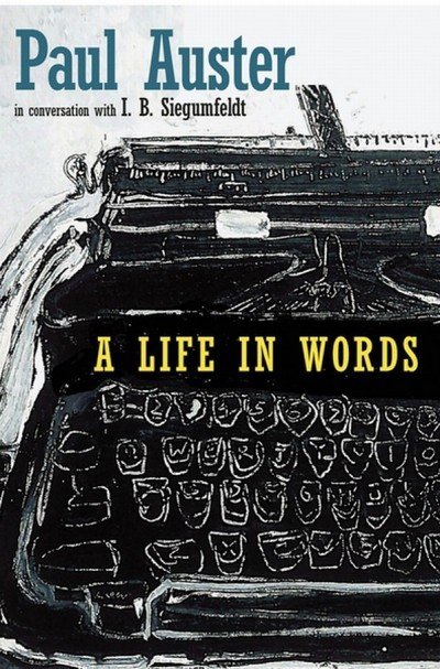 Cover for Paul Auster · A Life In Words (Paperback Book) (2017)