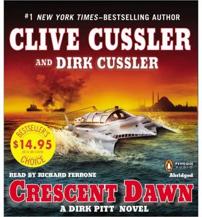 Cover for Clive Cussler · Crescent Dawn - Dirk Pitt Adventure (Audiobook (CD)) [Abridged edition] (2013)