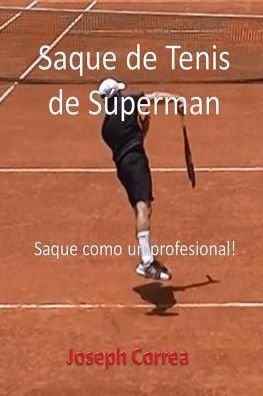 Cover for Joseph Correa · Saque de Tenis de Superman (Pocketbok) (2016)