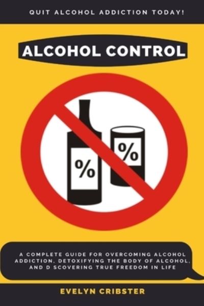 Cover for Evelyn Cribster · Alcohol Control (Paperback Book) (2021)