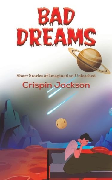 Cover for Crispin Jackson · Bad Dreams (Pocketbok) (2023)
