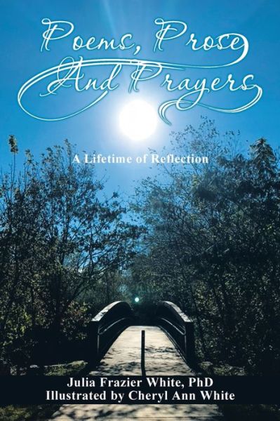 Cover for Julia Frazier White · Poems, Prose, and Prayers (Paperback Book) (2021)