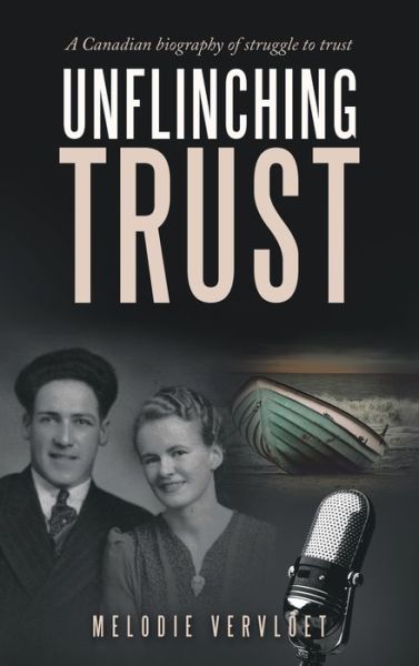 Cover for Melodie Vervloet · Unflinching Trust (Hardcover Book) (2022)