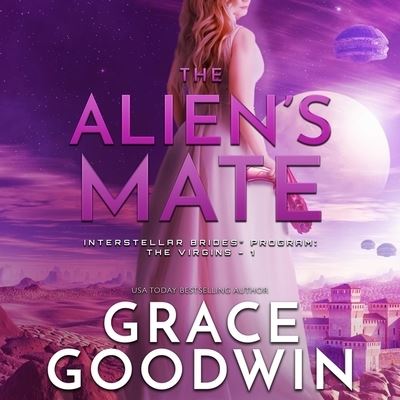 Cover for Grace Goodwin · The Alien's Mate Lib/E (CD) (2021)