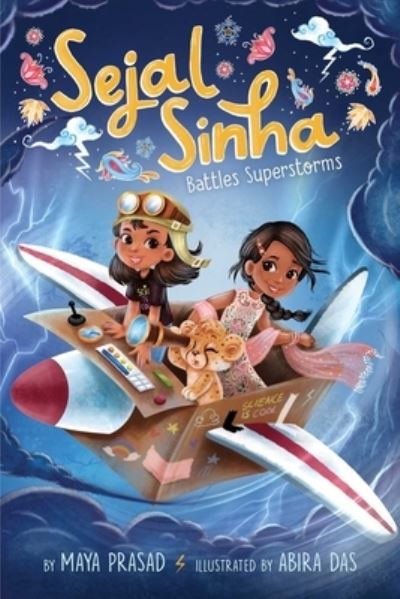 Cover for Maya Prasad · Sejal Sinha Battles Superstorms - Sejal Sinha (Paperback Book) (2023)