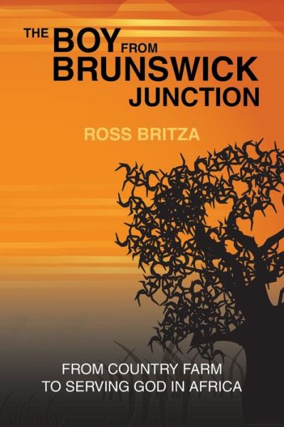 Cover for Ross Britza · The Boy from Brunswick Junction (Paperback Book) (2022)