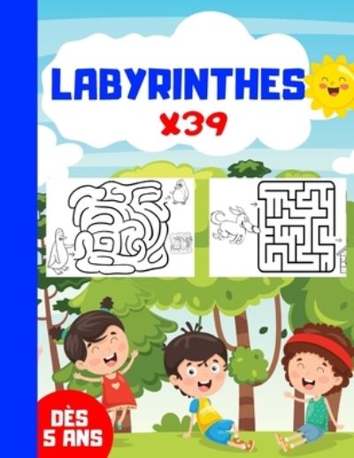 Cover for Illustrations&amp;Jeux Publishing · Labyrinthes X39 (Book) (2019)