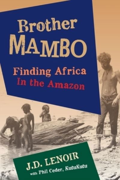 Brother Mambo - Black Rose Writing - Bücher - Black Rose Writing - 9781684338771 - 10. Februar 2022
