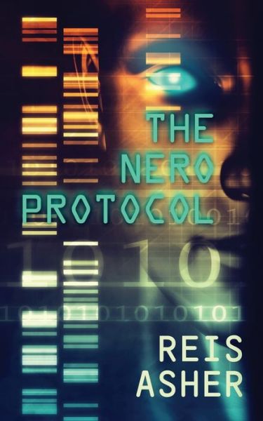 Cover for Reis Asher · The Nero Protocol (Paperback Book) (2019)