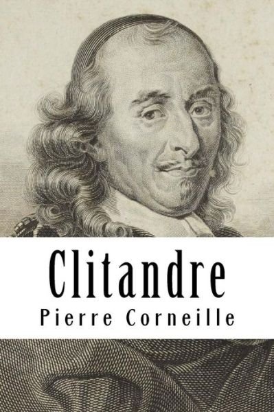 Cover for Pierre Corneille · Clitandre (Pocketbok) (2018)