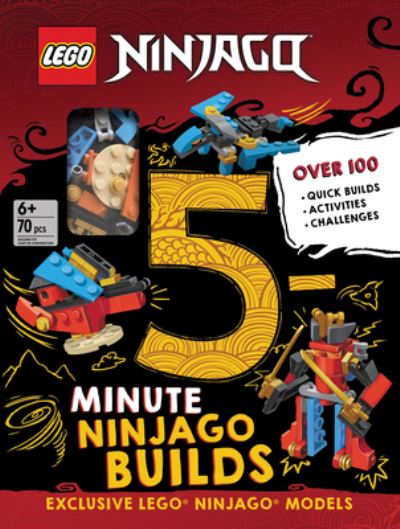 Cover for AMEET Sp. z o.o. · LEGO (R) Ninjago (R) 5-Minute Builds (Book) (2023)