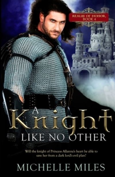 Cover for Michelle Miles · A Knight Like No Other (Pocketbok) (2019)