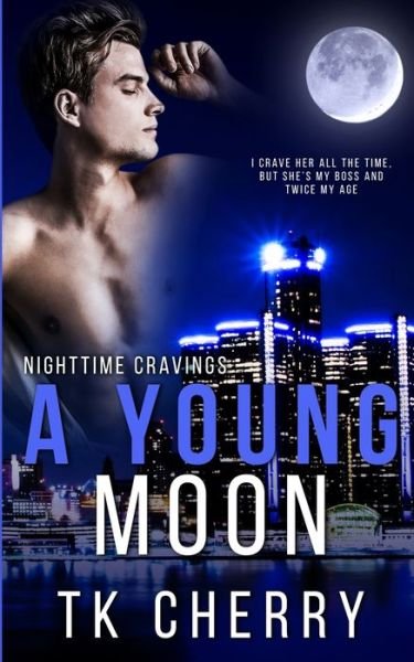 A Young Moon - TK Cherry - Bøger - TK Cherry Fiction - 9781733432771 - 28. august 2020