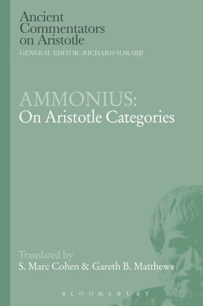 Gareth B. Matthews · Ammonius: On Aristotle Categories - Ancient Commentators on Aristotle (Paperback Book) [Nippod edition] (2014)