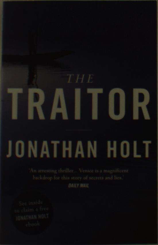 Cover for Jonathan Holt · The Traitor - The Carnivia Trilogy (Paperback Bog) (2015)