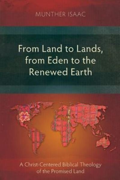 Cover for Munther Isaac · From Land to Lands, from Eden to the Renewed Earth (Taschenbuch) (2015)