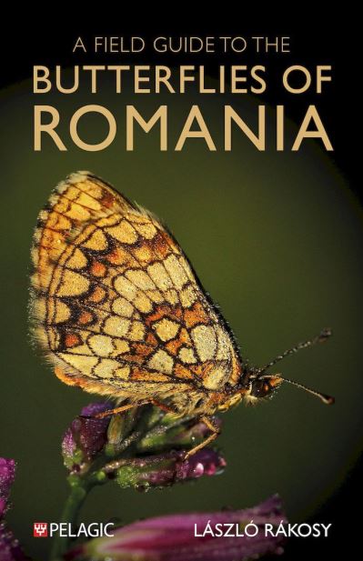 Cover for Laszlo Rakosy · A Field Guide to the Butterflies of Romania - Pelagic Identification Guides (Paperback Book) (2024)