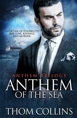 Cover for Thom Collins · Anthem of the Sea (Paperback Book) (2017)