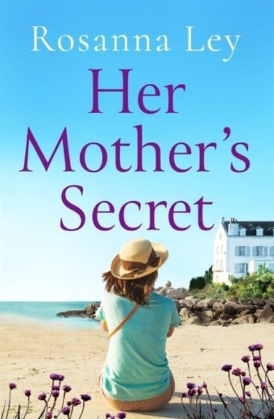 Cover for Rosanna Ley · Her Mother's Secret (Paperback Book) (2019)