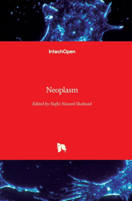 Cover for Hafiz Naveed Shahzad · Neoplasm (Hardcover Book) (2018)