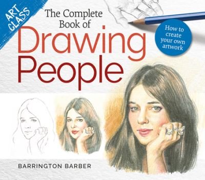 Cover for Barrington Barber · Art Class the Complete Book of Drawing People (Book) (2020)