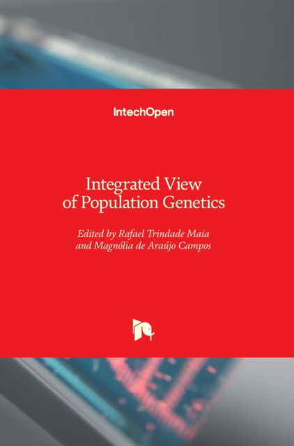 Cover for Rafael Trindade Maia · Integrated View of Population Genetics (Hardcover Book) (2019)