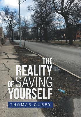 Cover for Curry Thomas Curry · The Reality of Saving Yourself (Hardcover Book) (2019)