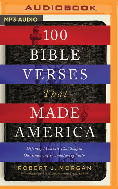 Cover for Robert Morgan · 100 Bible Verses That Made America (CD) (2020)