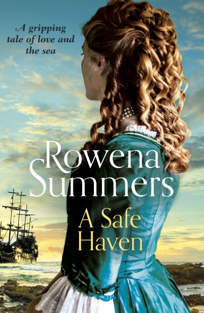 Cover for Rowena Summers · A Safe Haven: A gripping tale of love and the sea (Paperback Book) (2022)