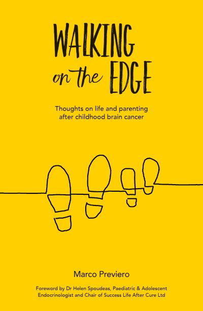 Cover for Marco Previero · Walking On The Edge: Thoughts on Life and Parenting After Childhood Brain Cancer (Paperback Book) (2022)