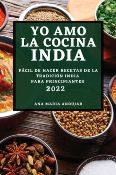 Cover for Alex Pierce · Yo Amo La Cocina India 2022 (Paperback Book) (2022)