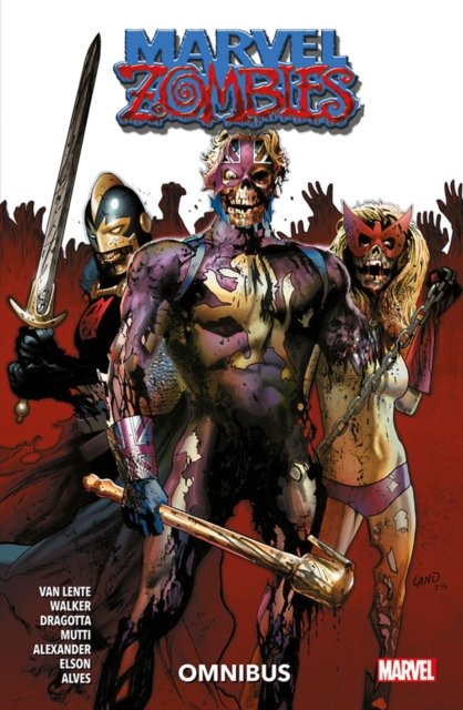 Cover for Fred Van Lente · Marvel Zombies Omnibus Vol. 2 (Paperback Book) (2023)