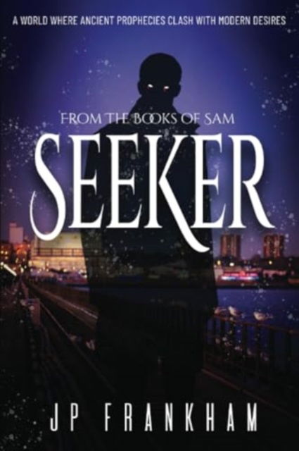 JP Frankham · Seeker - The Books of Sam (Paperback Book) (2024)