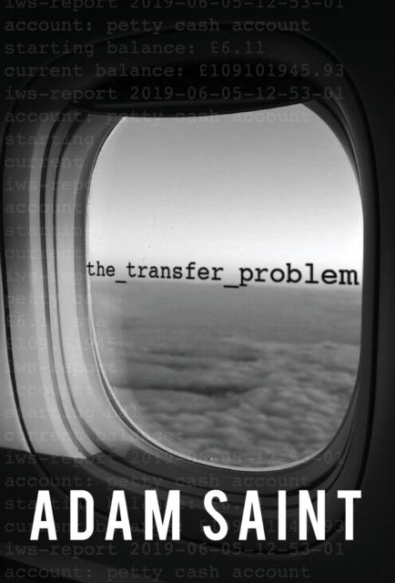 Cover for Adam Saint · The Transfer Problem (Hardcover Book) (2022)