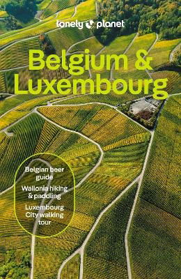 Lonely Planet Belgium & Luxembourg - Travel Guide - Lonely Planet - Kirjat - Lonely Planet Global Limited - 9781838696771 - maanantai 1. heinäkuuta 2024