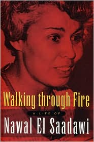 Cover for Nawal El-Saadawi · Walking Through Fire: A Life of Nawal El Saadawi (Paperback Book) (2002)