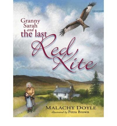 Cover for Malachy Doyle · Granny Sarah and the Last Red Kite (Taschenbuch) (2019)