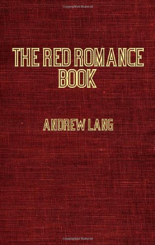 Cover for Andrew Lang · The Red Romance Book - Tales of Knights, Dragons &amp; High Adventure (Pocketbok) (2006)