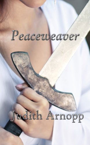 Cover for Judith Arnopp · Peaceweaver (Paperback Book) (2018)