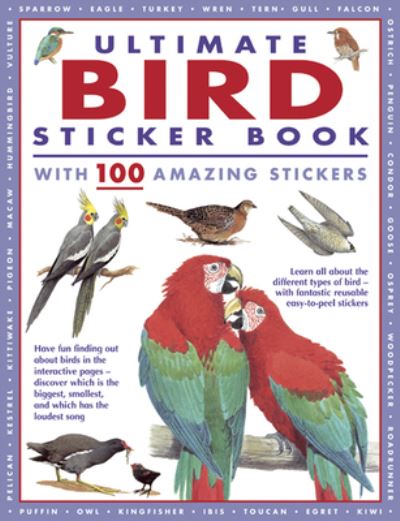 Ultimate Bird Sticker Book: with 100 amazing stickers - Armadillo Books - Books - Anness Publishing - 9781861478771 - February 20, 2020