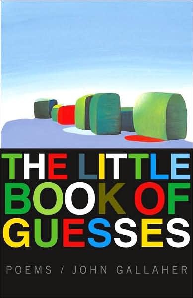 Cover for John Gallaher · The Little Book of Guesses (Paperback Book) (2007)